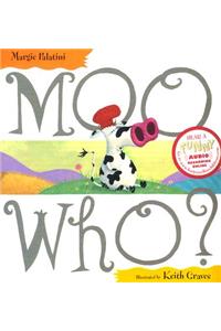 Moo Who?