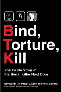 Bind, Torture, Kill