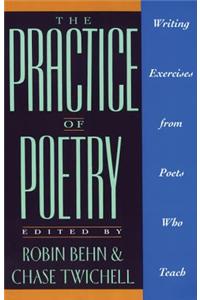 The Practice of Poetry