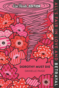 Dorothy Must Die Epic Reads Edition