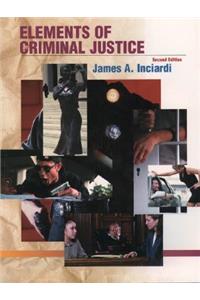 Elements of Criminal Justice with Annual Editions
