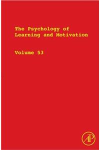 The Psychology of Learning and Motivation