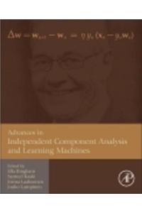 Advances in Independent Component Analysis and Learning Machines