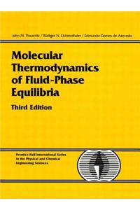 Molecular Thermodynamics of Fluid-Phase Equilibria
