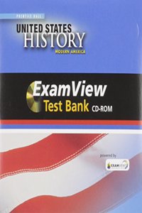 High School United States History 2013 Modern Examview Test Bank CD-ROM Grade 10/12