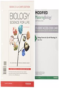 Biology: Science for Life with Physiology, Books a la Carte Edition; Modified Masteringbiology with Pearson Etext -- Valuepack