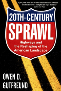 Twentieth-Century Sprawl