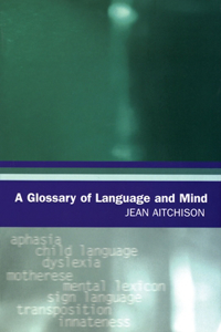 Glossary of Language and Mind