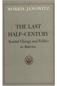 The Last Half-Century