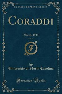 Coraddi, Vol. 47: March, 1943 (Classic Reprint)