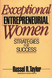 Exceptional Entrepreneurial Women