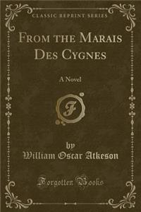 From the Marais Des Cygnes