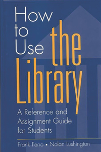 How to Use the Library