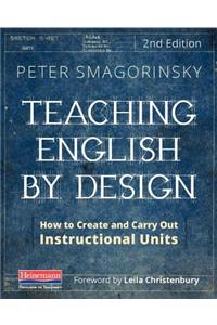 Teaching English by Design, Second Edition