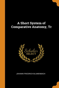 A Short System of Comparative Anatomy, Tr