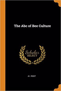 The ABC of Bee Culture