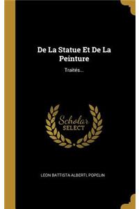 De La Statue Et De La Peinture