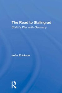 Road to Stalingrad: Stalin's War with Germany