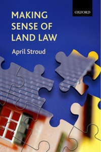 Making Sense of Land Law