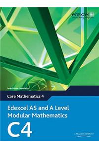 Edexcel AS and A Level Modular Mathematics Core Mathematics 4 C4