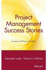 Project Management Success Stories