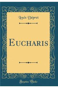 Eucharis (Classic Reprint)