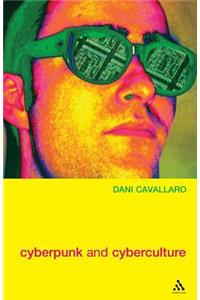 Cyberpunk & Cyberculture