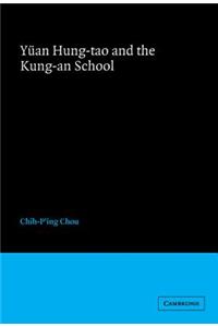 Yüan Hung-Tao and the Kung-An School