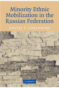 Minority Ethnic Mobilization in the Russian Federation