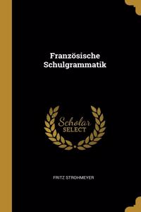 Französische Schulgrammatik