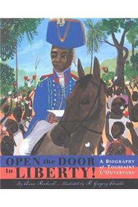 Open the Door to Liberty