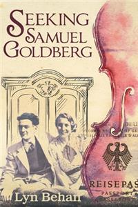 Seeking Samuel Goldberg