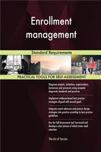 Enrollment management Standard Requirements