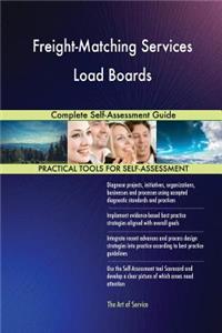 Freight-Matching Services Load Boards Complete Self-Assessment Guide