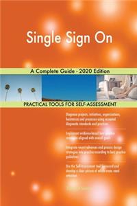 Single Sign On A Complete Guide - 2020 Edition