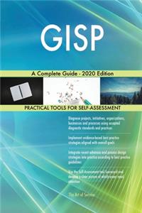 GISP A Complete Guide - 2020 Edition