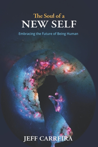 Soul of a New Self