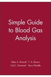 Simple Guide to Blood Gas Analysis