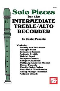 Solo Pieces for the Intermediate Treble/Alto Recorder