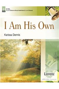 I Am His Own