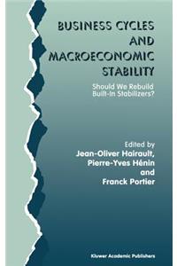 Business Cycles and Macroeconomic Stability