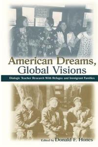 American Dreams, Global Visions