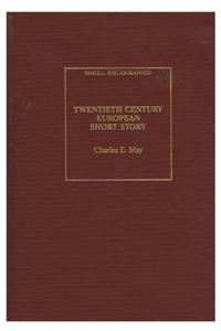 Twentieth Century European Short Story