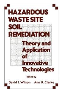 Hazardous Waste Site Soil Remediation