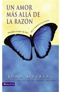 Un Amor Más Allá de la Razón