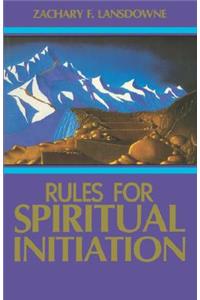 Rules for Spiritual Initiation