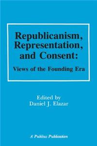 Republicanism, Representation and Consent