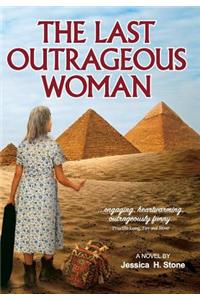 The Last Outrageous Woman