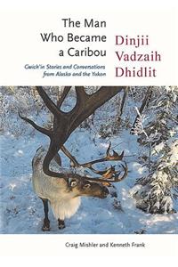 Man Who Became a Caribou