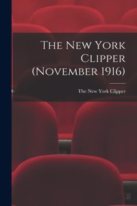 New York Clipper (November 1916)